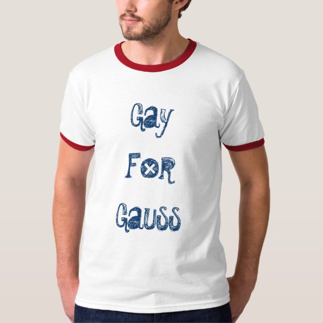 T-shirt Gay para o gauss (Frente)