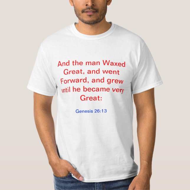 T-shirt Gênesis 26:13 (Frente)