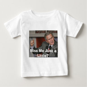 T-shirt George Bush/Sentiu Um Pouco De Mim?
