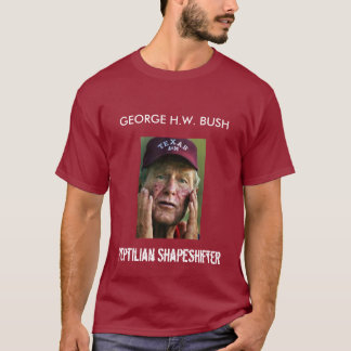 T-shirt George H.W. Bush - Reptilian Shapeshifter