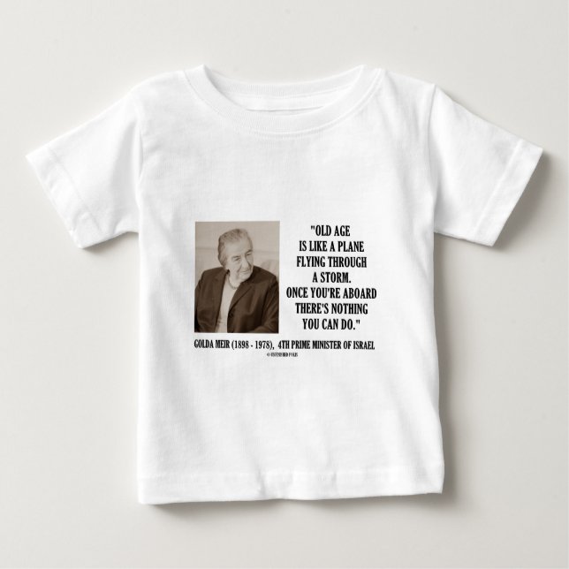 T-shirt Golda Meir Idade Velha Nada Que Você Pode Fazer (H (Frente)