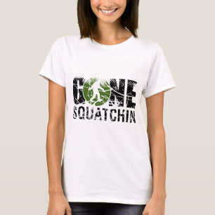 T-shirt Gone Squatchin