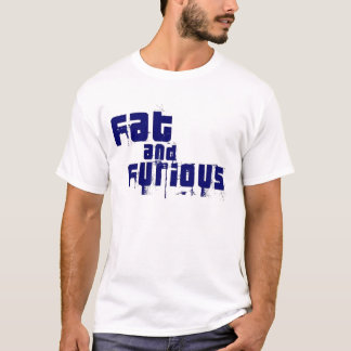 T-shirt Gordo e furioso