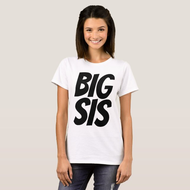 T-shirt GRANDES da IRMÃ de SIS (Frente Completa)