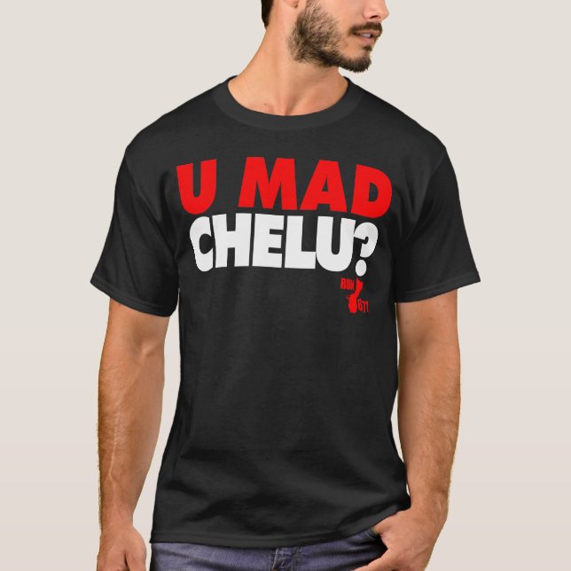 T-shirt GUAM FUNCIONA 671 U Chelu louco? T (Frente)