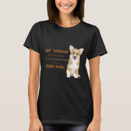 T-shirt Happy Welsh Corgi Pembroke - CORGI MAMA