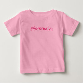 T-shirt Hashtag future diva