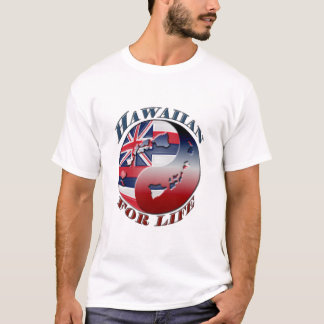 T-shirt Hawaiian para a vida - personalizada