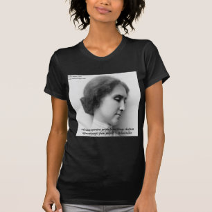 T-shirt Helen Keller & Citação Famosa de Surdos/Cegos
