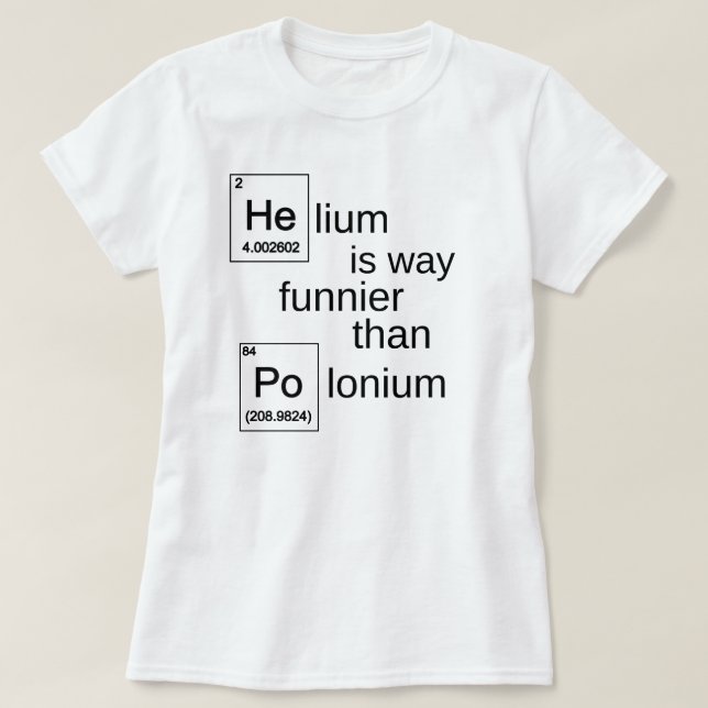 T-shirt Helium>Polonium (Frente do Design)