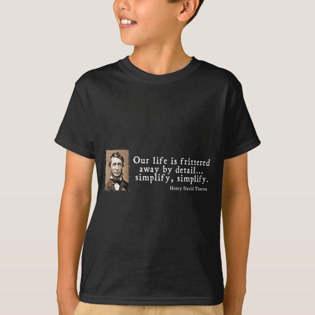 T-shirt Henry David Thoreau - simplifique simplificam (Frente)