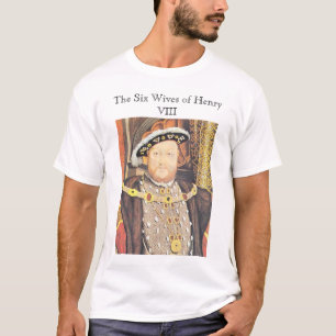 T-shirt Henry VIII, seis esposas de Henry VIII