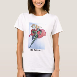 T-shirt heroína, H E R O mim nordeste! T-shirt!