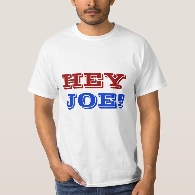 T-SHIRT HEY, JOE! (Frente)