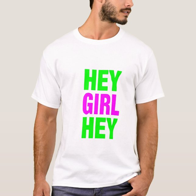 T-shirt hey menina (Frente)