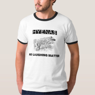 T-shirt Hienas - nenhuma matéria de riso