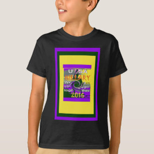 T-shirt Hillary for USA Presidente Somos Mais Fortes