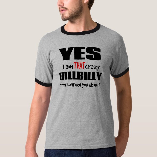 T-shirt Hillbilly louco (Frente)