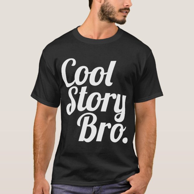 T-shirt História legal Bro. (Frente)