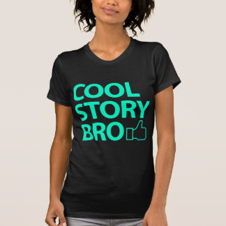 T-shirt História legal Bro