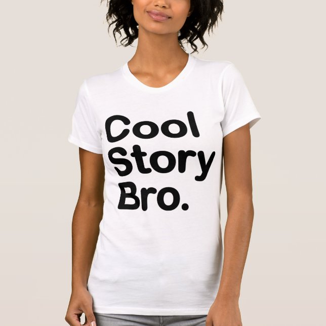 T-shirt História legal Bro. (Frente)