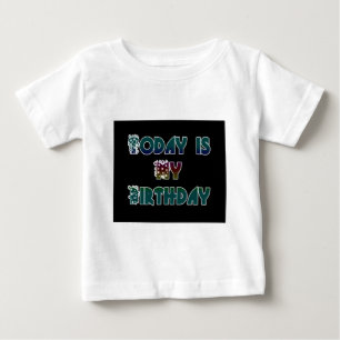 T-shirt Hoje é o meu Impressão de Arte de Aniversário