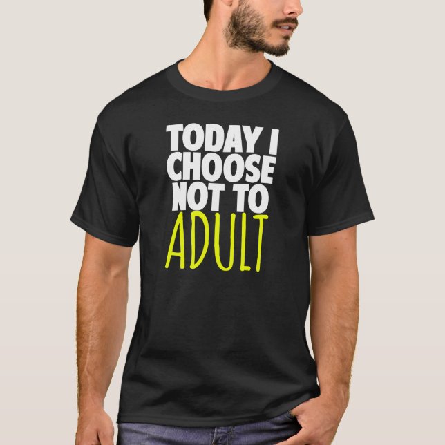 T-shirt Hoje eu escolho não ao adulto (Frente)