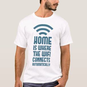 T-shirt Home é onde a WIFI se conecta automaticamente