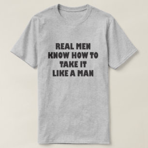 T-SHIRT HOMENS REAIS SABEM COMO TOMAR COMO UM HOMEM