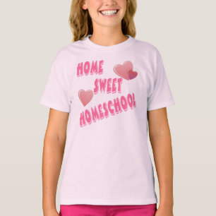 T-shirt Homeschool doce Home