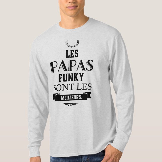 T-shirt homme "Les Papas funky sont les meilleurs" (Frente)