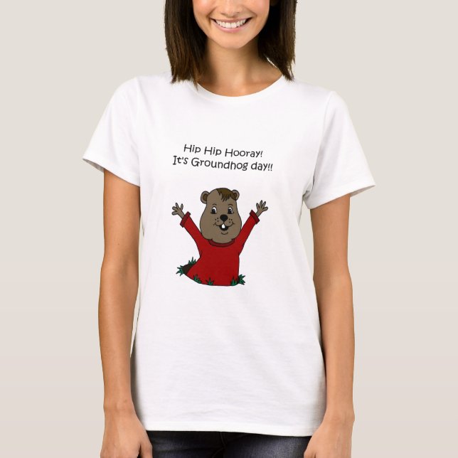 T-shirt hooray seu dia de Groundhog (Frente)