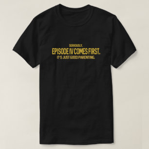 T-shirt Humor do geek   Episódio IV vem primeiro Sci-Fi