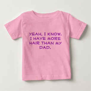 T-shirt Humor o bebê engraçado "mais cabelo do que o pai