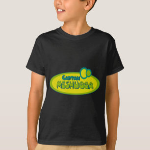 T-shirt Humor Yiddish engraçado do CAPITÃO MESHUGGA