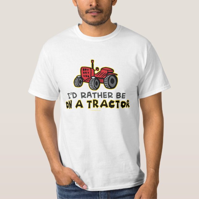 T-shirt Humorístico Eu Preferencialmente Em Um Trator (Frente)