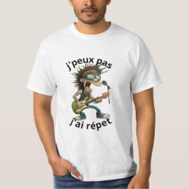 t-shirt humoristique j'peux pas j'ai répet