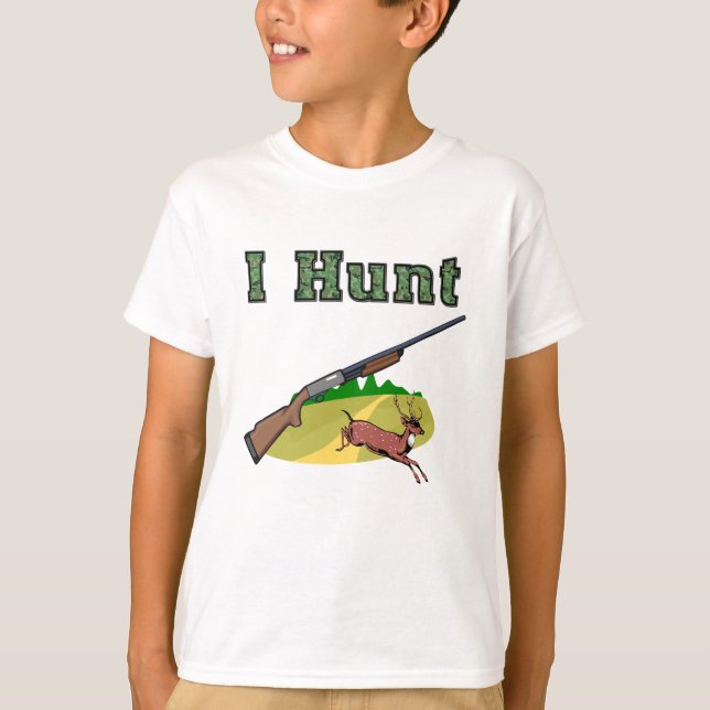 T-shirt I Hunt (Frente)