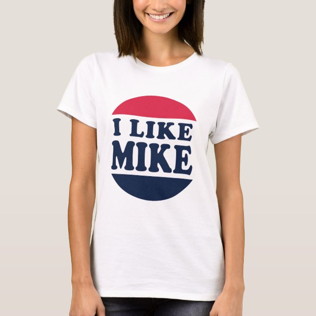 T-SHIRT I-LIKE-MIKE-BUTTON (Frente)