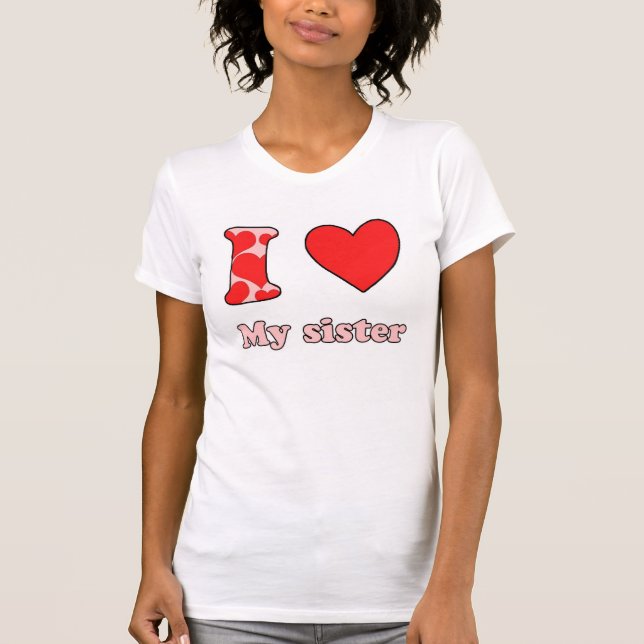 T-shirt I love my sister (Frente)