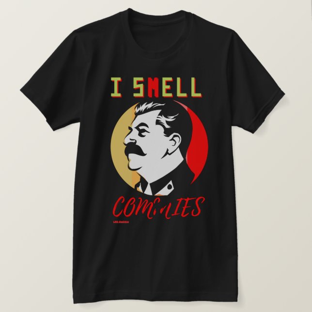 t-shirt "I SMELL COMMIES 3 STALIN" (Frente do Design)