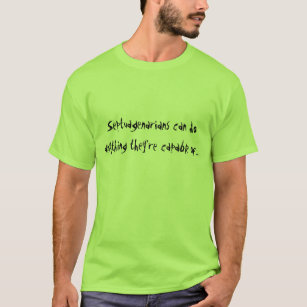 T-shirt Idosos - Septuagenarians