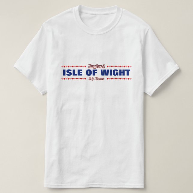 T-shirt ILHA do WIGHT - minha casa - Inglaterra; Corações (Frente do Design)