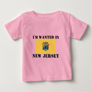 T-shirt I'm Wanted In New Jersey