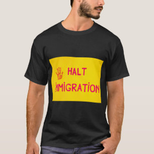 T-shirt IMIGRAÇÃO HALT Camisa-T Básica Escura Masculina