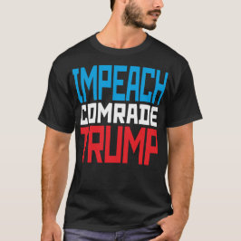 T-shirt Impeachment ao Camarada Soviético Trump - Anti Tru