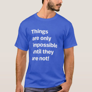 T-Shirt Impossível