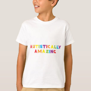 T-shirt Incrível Autisticamente