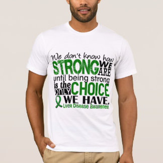 T-shirt Infecção hepática como forte nós somos