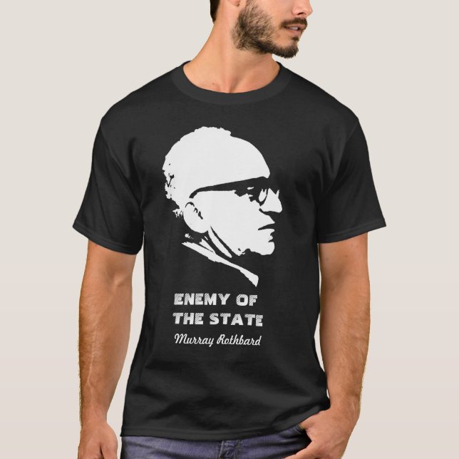 T-shirt Inimigo de Murray Rothbard do estado (Frente)